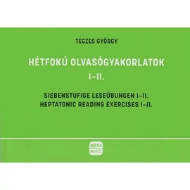 Tegzes György: Hétfokú olvasógyakorlatok 1-2.