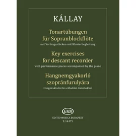 Kállay Gábor - Hangnemgyakorló szopránfurulyára (zongorakiséretes előadási darabokkal)