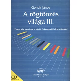 Gonda János - A rögtönzés világa ((CD melléklettel)) 3