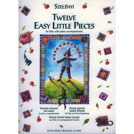 Szelényi István, Czeloth Csetényi Gyula, Szelényi László  - 12 könnyű kis darab fuvolára, zongorakísérettel