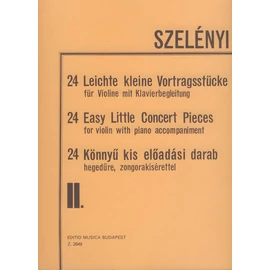 Szelényi István, Sándor Frigyes  - 24 könnyű kis előadási darab 2. kötet (hegedűre, zongorakísérettel az I-III. fekvésben)