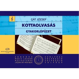 Gát József - Kottaolvasás ((Gyakorlófüzet))