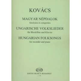 Kovács Mátyás - Magyar népdalok (furulyára és zongorára)