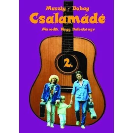 Muszty Bea, Dobay András - "Lila" Csalamádé 2 - Nagy Daloskönyv