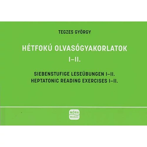 Tegzes György: Hétfokú olvasógyakorlatok 1-2.