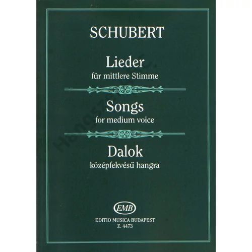 Schubert, Franz, Ádám Jenő  - Dalok középfekvésű hangra