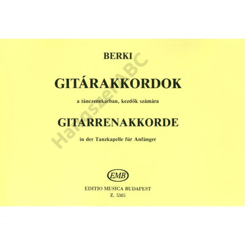 Berki Géza - Gitárakkordok a tánczenekarban, kezdők számára