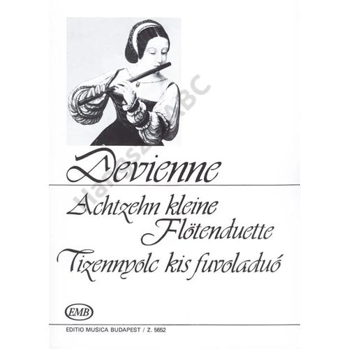 Devienne, Francois, Kalmár László  - Tizennyolc  kis fuvoladuó