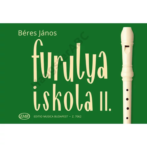 Béres János - Furulyaiskola 2
