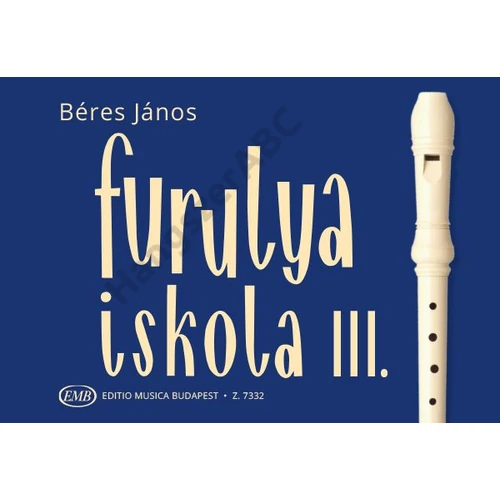 Béres János - Furulyaiskola 3