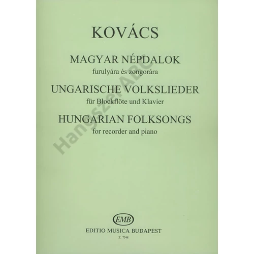 Kovács Mátyás - Magyar népdalok (furulyára és zongorára)