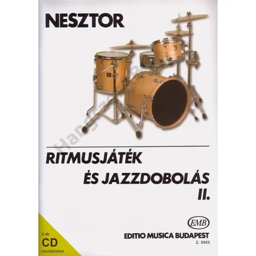 Nesztor Iván - Ritmusjáték és jazzdobolás (2 CD-vel) 2