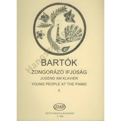 Bartók Béla - Zongorázó ifjúság (Darabok a tanulás 2. és 3. esztendejére)