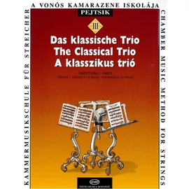 Pejtsik Árpád  - A VONÓS KAMARAZENE ISKOLÁJA (A klasszikus trió)