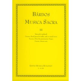 Bárdos Lajos, Malina János  - Musica Sacra (Kánonok, összkarok)