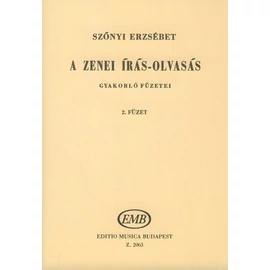 Szőnyi Erzsébet - A zenei írás-olvasás gyakorló füzetei