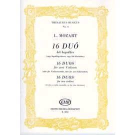 Mozart, Leopold, Brodszky Ferenc  - 16 duó (két hegedűre (vagy hegedűegyüttesre vagy két klarinétra))