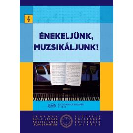 Irsai Vera, Agócsy László  - ÉNEKELJÜNK, MUZSIKÁLJUNK (Szolfézs példatár, alsófok IV. kötet)