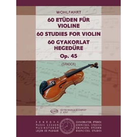 Wohlfahrt, Franz, Sándor Frigyes  - 60 gyakorlat hegedűre