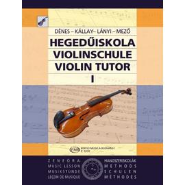 Mező Imre, Dénes László, Lányi Margit, Kállay Géza - Hegedűiskola (az alsófok I. osztálya számára) 1