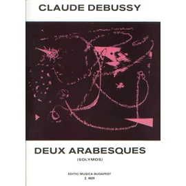 Debussy, Claude, Solymos Péter  - Deux Arabesques