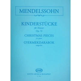 Mendelssohn-Bartholdy, Felix, Kováts Gábor  - Gyermekdarabok (zongorára)