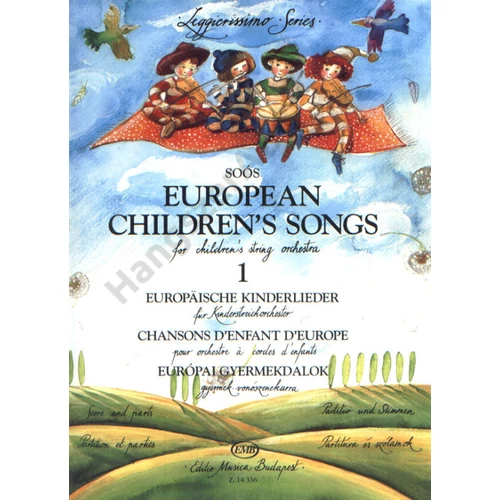 Soós András  - Európai gyermekdalok gyermek-vonószenekarra (első fekvés) 1