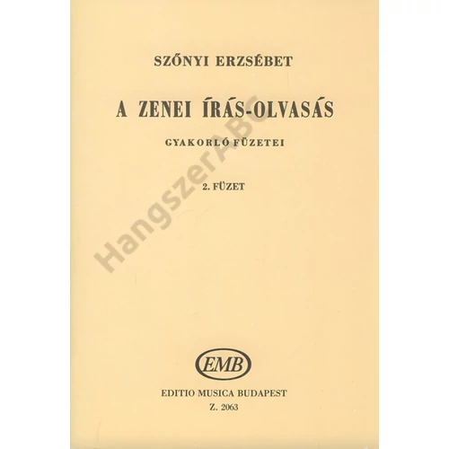 Szőnyi Erzsébet - A zenei írás-olvasás gyakorló füzetei