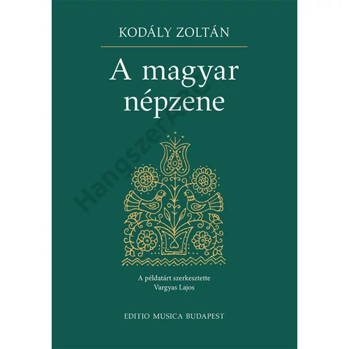 Kodály Zoltán, Vargyas Lajos  - A magyar népzene
