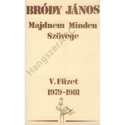 Bródy János  - Bródy János majdnem minden szövege
