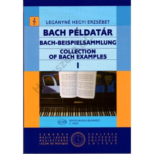 Legányné Hegyi Erzsébet - Bach példatár (Idézetek J. S. Bach kantátáiból)