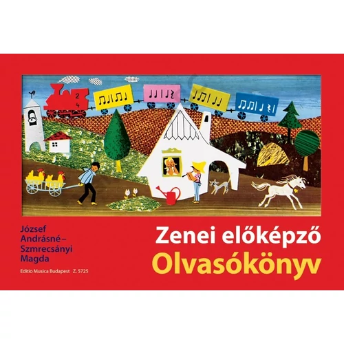 József Andrásné, Szmrecsányi Magda - Zenei előképző - Olvasókönyv