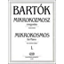 Bartók Béla, Bartók Péter  - Mikrokozmosz zongorára (Javított kiadás)