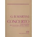 Martini, Giovanni Battista, Pejtsik Árpád, Koloss István, Koloss István  - Concerto in Re maggiore (per violoncello, archi e cembalo)