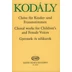 Kodály Zoltán - Gyermek- és nőikarok